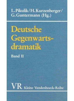 PIKULIK - KURZENBERGER - GUNTERMANN - Deutsche Gegenwartsdramatik Band II, PIKULIK - KURZENBERGER - GUNTERMANN - Deutsche Gegenwartsdramatik Band II,, null 0 antikvár könyv