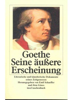 SCHAEFFER, EMIL - GÖRES, JÖRG - Goethe - Seine äußere Erscheinung SCHAEFFER, EMIL - GÖRES, JÖRG - Goethe - Seine äußere Erscheinung, null 1999 antikvár könyv