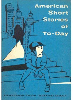SCHWALBE, DR. JOACHIM - American Short Stories of To-Day, null 1959 antikvár könyv