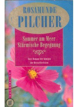 Rosamunde Pilcher - Sommer am Meer; Stürmische Begegnung (Eredeti cím: The Empty House; The Day of the Storm), null 1998 antikvár könyv