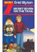 Blyton, Enid - Secret Seven on the Trail