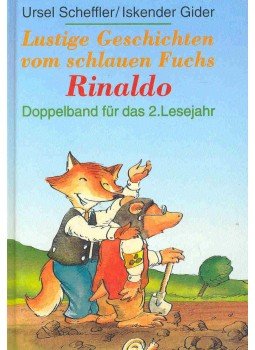 SCHEFFLER, URSEL - GIDER, ISKENDER - Lustige Geschichten vom schlauen Fuchs Rinaldo, null 1992 antikvár könyv