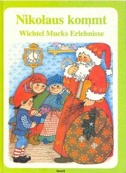 NOLL, ALBERT - Nikolaus kommt - Wichtel Mucks Erlenisse NOLL, ALBERT - Nikolaus kommt - Wichtel Mucks Erlenisse, null 0 antikvár könyv