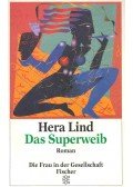 Lind, Hera - Das Superweib