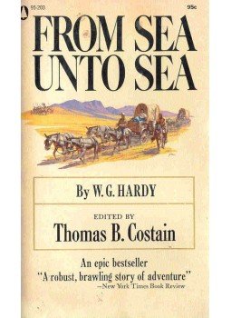 HARDY, W. G. - From Sea Unto Sea - Canada 1850 to 1910: The Road to Nationhood, null 1960 antikvár könyv