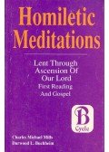MILLS, CHARLES MICHAEL - BUCHHEIM, DURWOOD L. - Homiletic Meditation - Lent Through Ascension of Our Lord