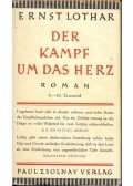 Lothar, Ernst - Der Kampf um das Herz