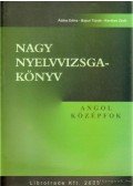 Bajczi Tünde,Kerekes Zsolt,Ádász Edina - Nagy nyelvvizsgakönyv