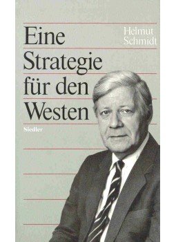 Schmidt, Helmut - Eine Strategie für den Westen Schmidt, Helmut - Eine Strategie für den Westen, null 0 antikvár könyv