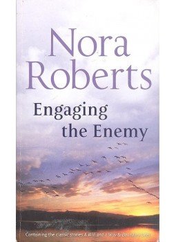 Nora Roberts - Engaging the Enemy Nora Roberts - Engaging the Enemy, null 2003 antikvár könyv