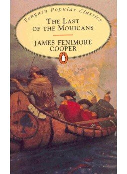 James Fenimore Cooper - The Last of the Mohicans James Fenimore Cooper - The Last of the Mohicans, null 2005 antikvár könyv
