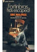 MALPASS, ERIC - Fortinbras Has Escaped!