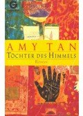 Tan, Amy - Töchter des Himmels