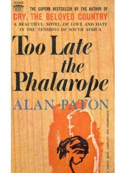Paton, Alan - Too Late the Phalarope Paton, Alan - Too Late the Phalarope, null 1961 antikvár könyv
