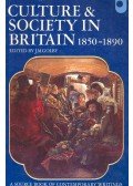 GOLBY, J. M. (ed.) - Culture & Society in Britain 1850-1890