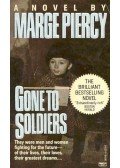 PIERCY, MARGE - Gone to Soldiers