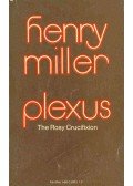 Miller, Henry - Plexus - The Rosy Crucifixion