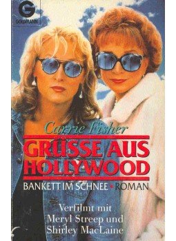 Fisher, Carrie - Grüsse aus Hollywood (Eredeti cím: Postcards from the Edge) Fisher, Carrie - Grüsse aus Hollywood (Eredeti cím: Postcards from the Edge), null 1991 antikvár könyv