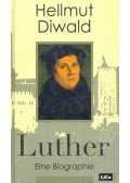 DIWALD, HELLMUT - Luther - Eine Biographie