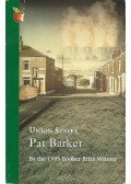 Barker, Pat - Union Street
