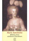 Zweig, Stefan - Marie Antoinette - Bildnis eines mittleren Charakters