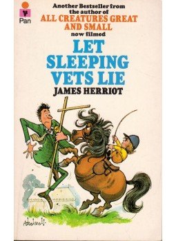 James Herriot - Let Sleeping Vets Lie James Herriot - Let Sleeping Vets Lie, London 1973 antikvár könyv