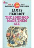 James Herriot - The Lord God Made Them All