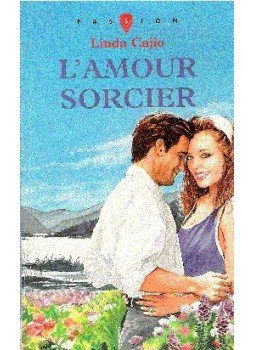 Cajio, Linda - L'amour sorcier Cajio, Linda - L'amour sorcier, null 1994 antikvár könyv