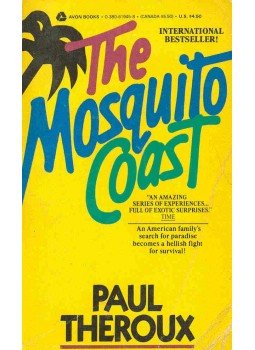Paul Theroux - The Mosquito Coast Paul Theroux - The Mosquito Coast, null 1983 antikvár könyv