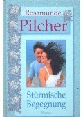 Rosamunde Pilcher - Stürmische Begegnung