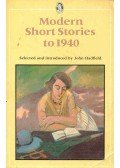 HADFIELD, JOHN (ed.) - Modern Short stories to 1940