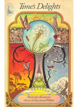 WILSON, RAYMOND - Time's Delights - Poems for All Seasons, null 1981 antikvár könyv