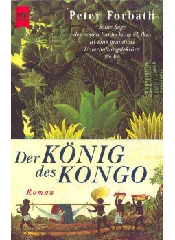 FORBATH, PETER - Der König des Kongo (Eredeti cím: Lord of the Kongo), null 1998 antikvár könyv