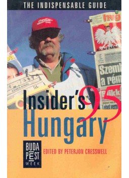 CRESSWELL, PETERJON (edt) - Insider's Hungary, null 1995 antikvár könyv