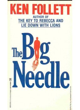 Ken Follett - The Big Needle Ken Follett - The Big Needle, null 1989 antikvár könyv