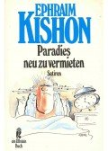 Ephraim Kishon - Paradies neu zu vermieten