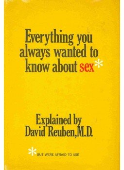 REUBEN, DAVID - Everything You Always Wanted to Know About Sex REUBEN, DAVID - Everything You Always Wanted to Know About Sex, null 1970 antikvár könyv