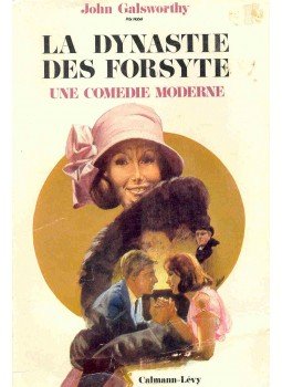 John Galsworthy - La dynastie des Forsyte John Galsworthy - La dynastie des Forsyte, null 1970 antikvár könyv