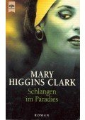 Mary Higgins Clark - Schlangen im Paradies