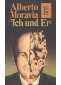 Alberto Moravia - Ich und Er