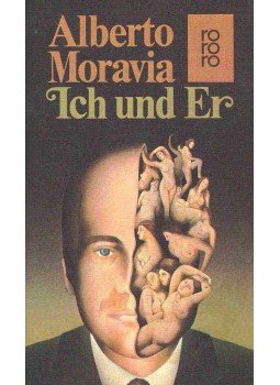Alberto Moravia - Ich und Er Alberto Moravia - Ich und Er, null 1979 antikvár könyv
