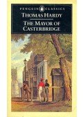 Thomas Hardy - The Mayor of Casterbridge