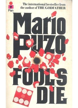 Puzo, Mario - Fools Die Puzo, Mario - Fools Die, 1980 antikvár könyv