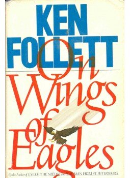 Ken Follett - On Wings of Eagles Ken Follett - On Wings of Eagles, null 1983 antikvár könyv