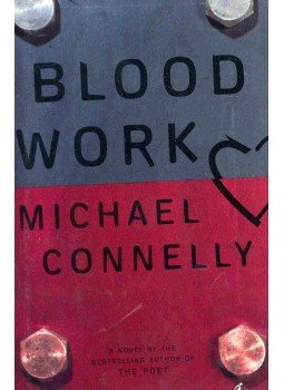 Michael Connelly - Blood Work Michael Connelly - Blood Work, null 1998 antikvár könyv