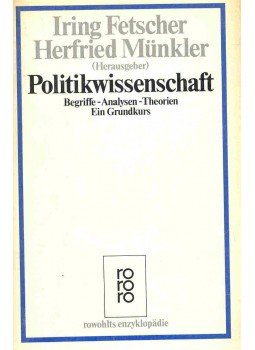 FETSCHER, IRING - MÜNKLER, HERFRIED - Politikwissenschaft - Begriffe, Analysen, Theorien FETSCHER, IRING - MÜNKLER, HERFRIED - Politikwissenschaft - Begriffe, Analysen, Theorien, null 1985 antikvár könyv