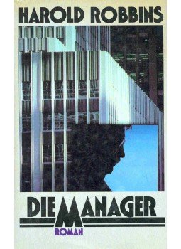 Harold Robbins - Die Manager Harold Robbins - Die Manager, null 1965 antikvár könyv