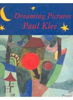 Klee, Paul - Dreaming Pictures Klee, Paul - Dreaming Pictures, null 1997 antikvár könyv