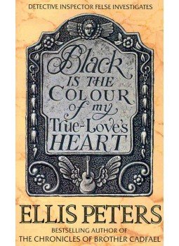 Peters, Ellis - Black Is the Colour of My True-Love's Heart, null 2000 antikvár könyv