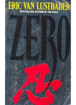 Eric Van Lustbader - Zero Eric Van Lustbader - Zero, London 1988 antikvár könyv